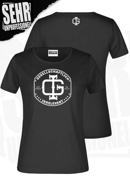 "Gesellschaftlich Irrelevant" Regular- & Ladies-Shirt