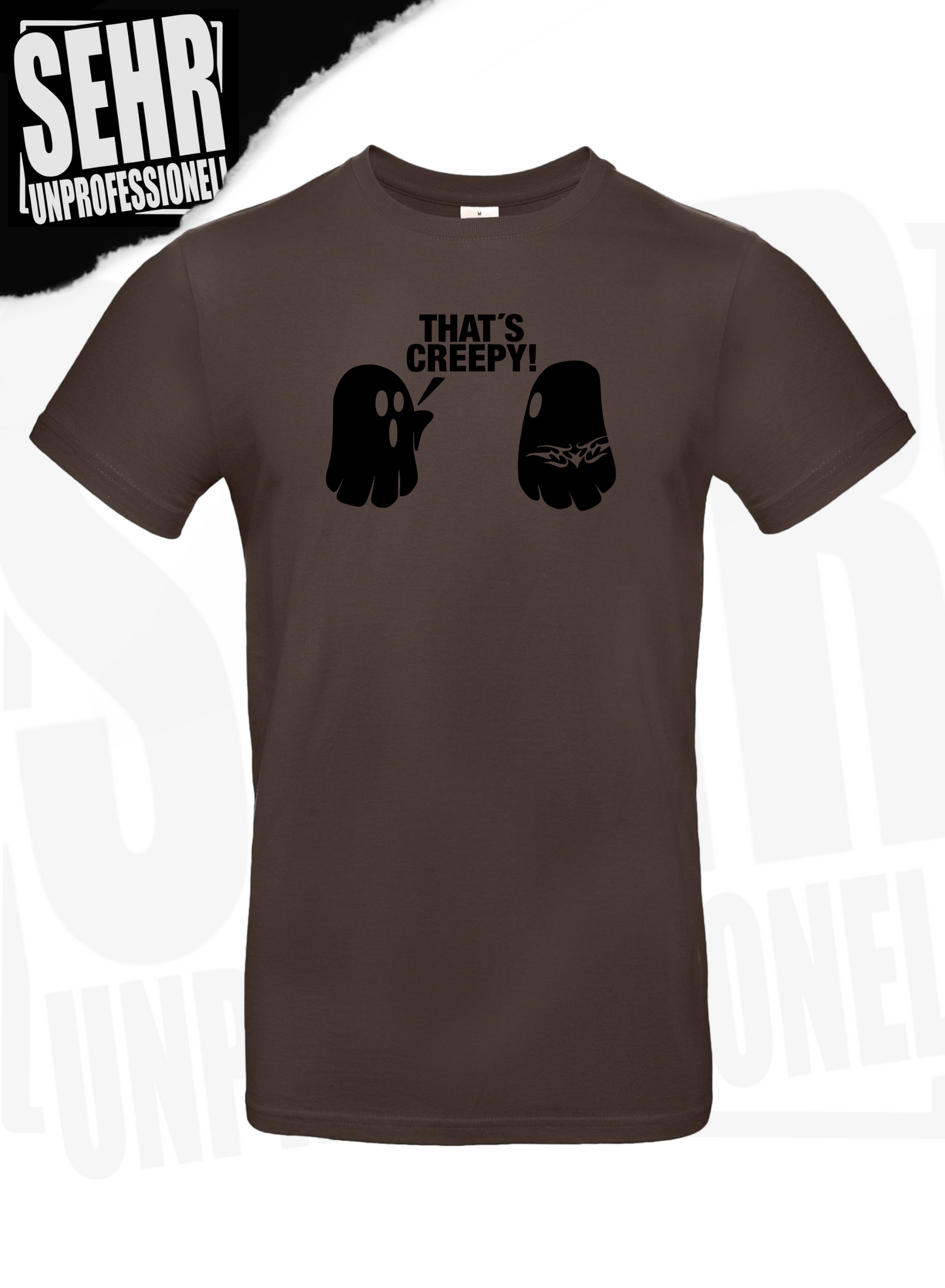 "That's Creepy" Regular- & Ladies-Shirt