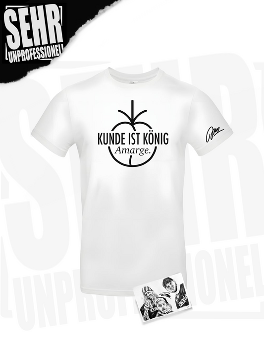 "Kunde ist König Amarge." Regular- & Ladies-Shirt
