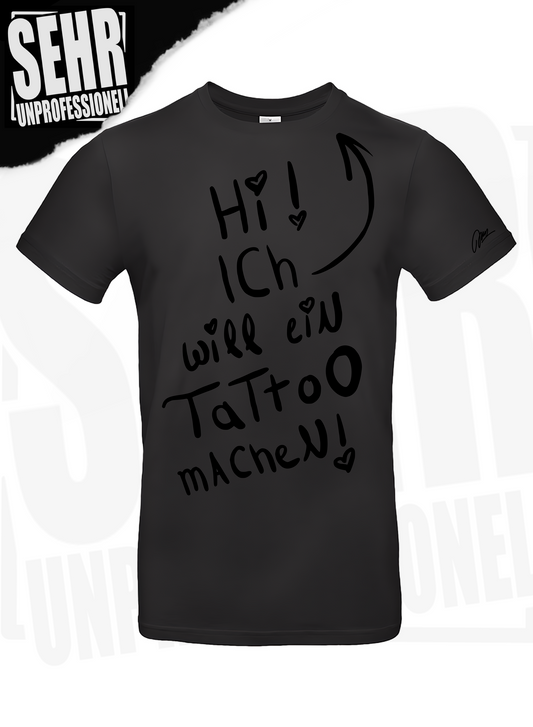 "Tattoo machen" Regular- & Ladies-Shirt