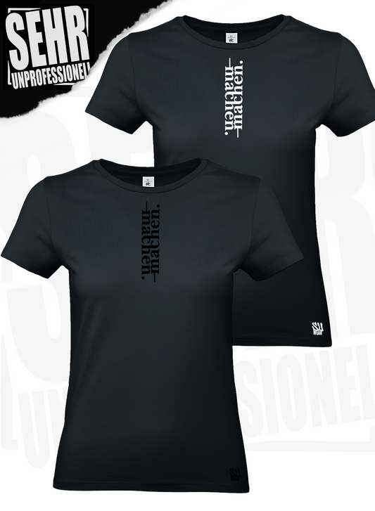 "machen." Regular- & Ladies-Shirt