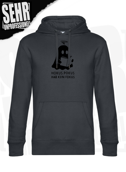 "Hokus Pokus hab kein Fokus" Regular & Ladies-Hoodie