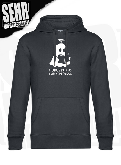 "Hokus Pokus hab kein Fokus" Regular & Ladies-Hoodie