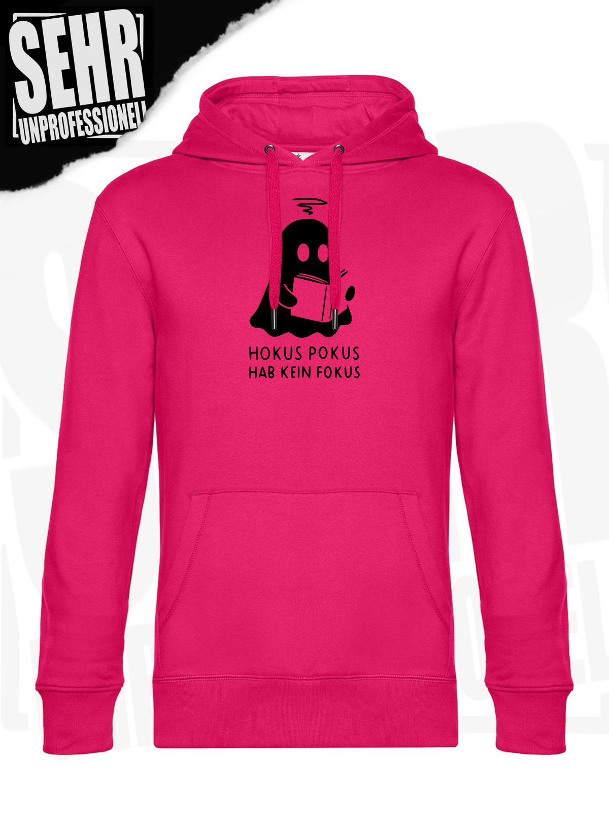 "Hokus Pokus hab kein Fokus" Regular & Ladies-Hoodie