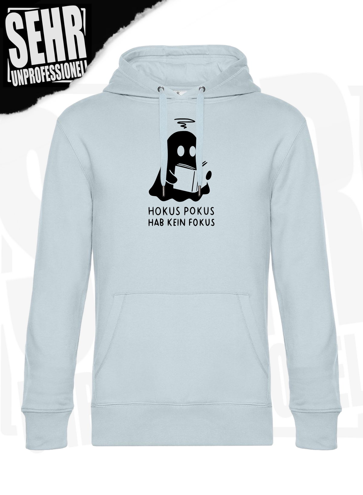 "Hokus Pokus hab kein Fokus" Regular & Ladies-Hoodie