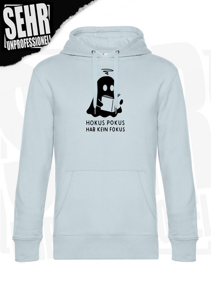 "Hokus Pokus hab kein Fokus" Regular & Ladies-Hoodie