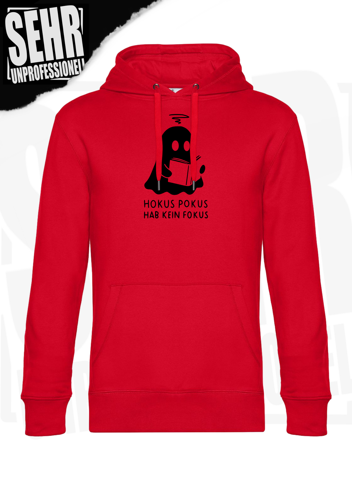 "Hokus Pokus hab kein Fokus" Regular & Ladies-Hoodie