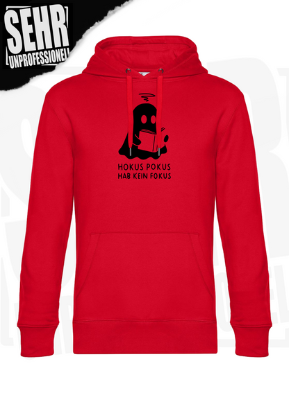 "Hokus Pokus hab kein Fokus" Regular & Ladies-Hoodie