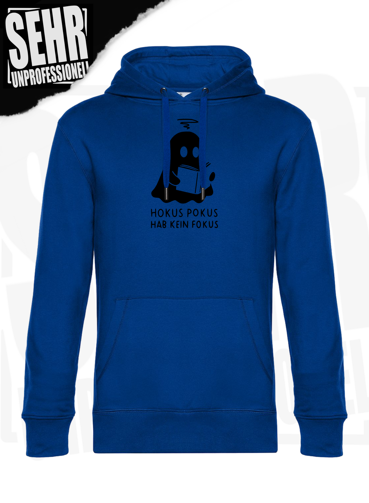 "Hokus Pokus hab kein Fokus" Regular & Ladies-Hoodie