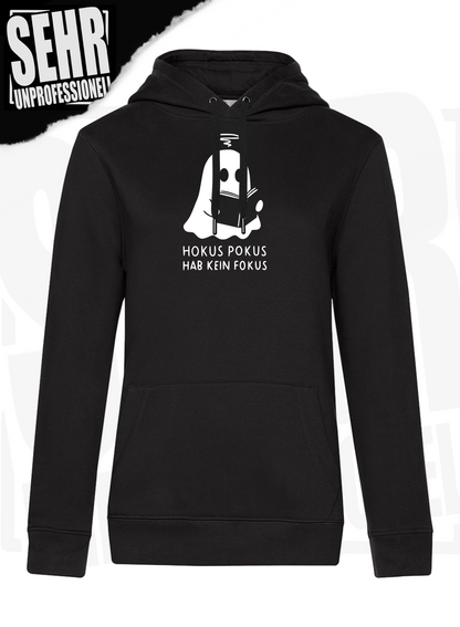 "Hokus Pokus hab kein Fokus" Regular & Ladies-Hoodie