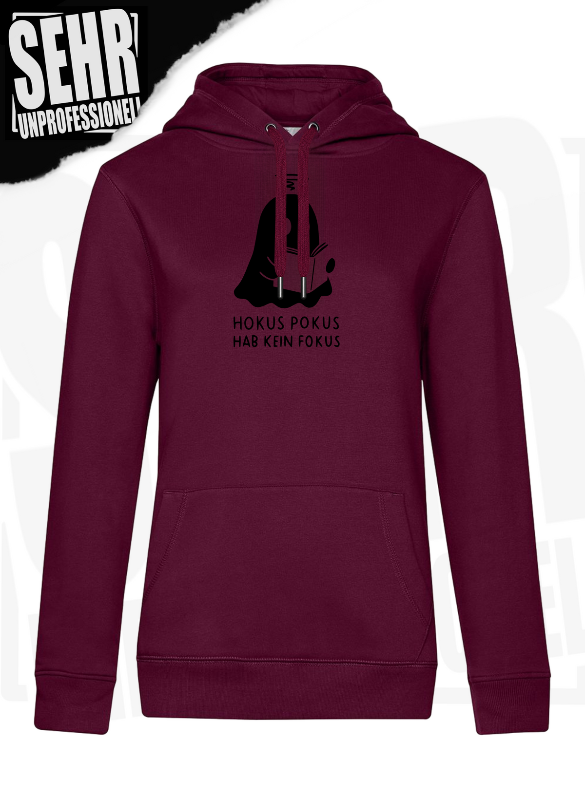 "Hokus Pokus hab kein Fokus" Regular & Ladies-Hoodie