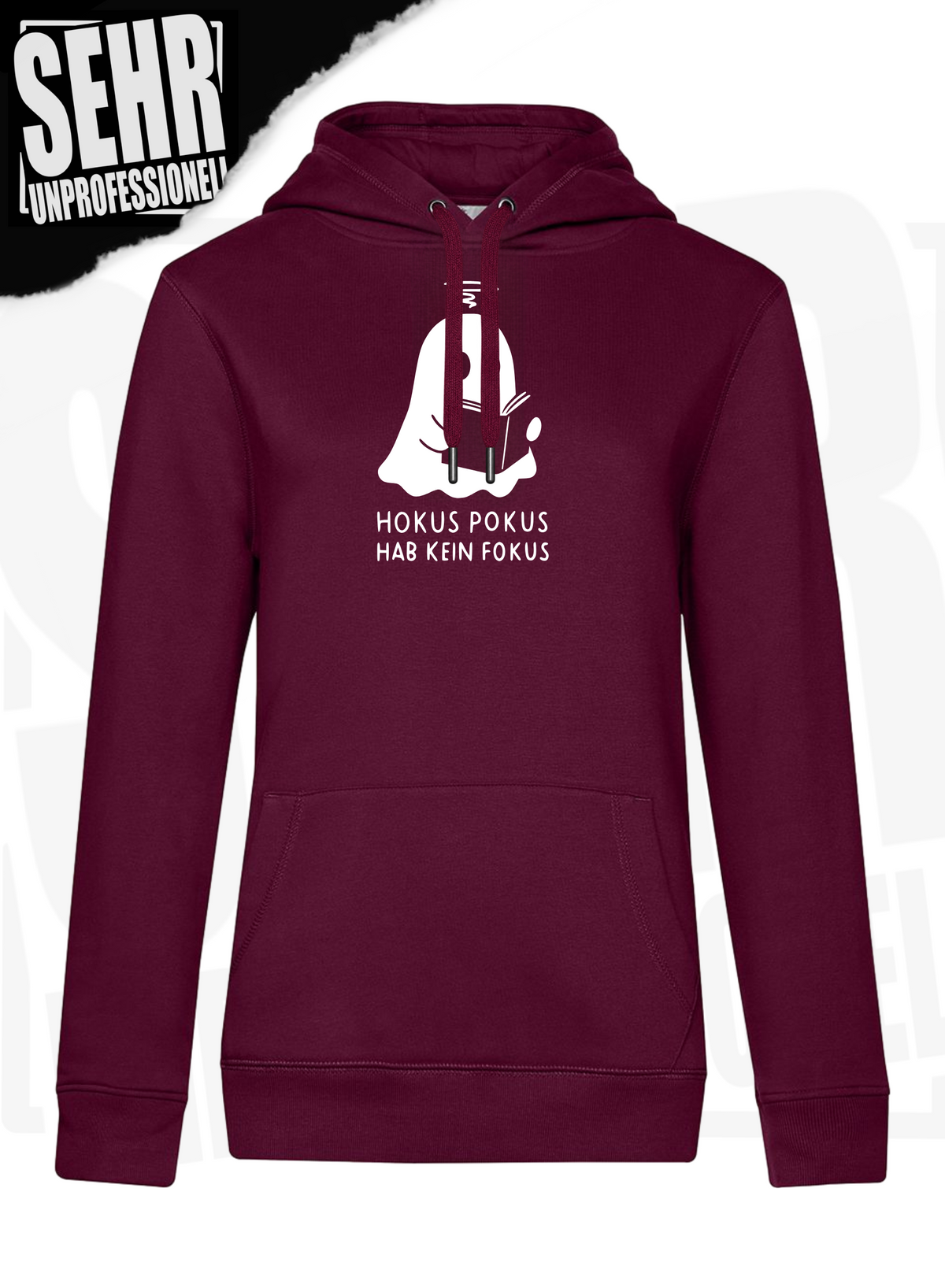 "Hokus Pokus hab kein Fokus" Regular & Ladies-Hoodie
