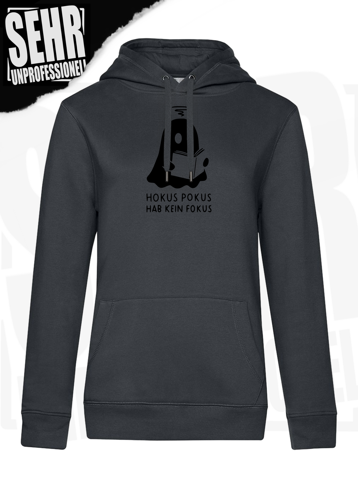 "Hokus Pokus hab kein Fokus" Regular & Ladies-Hoodie