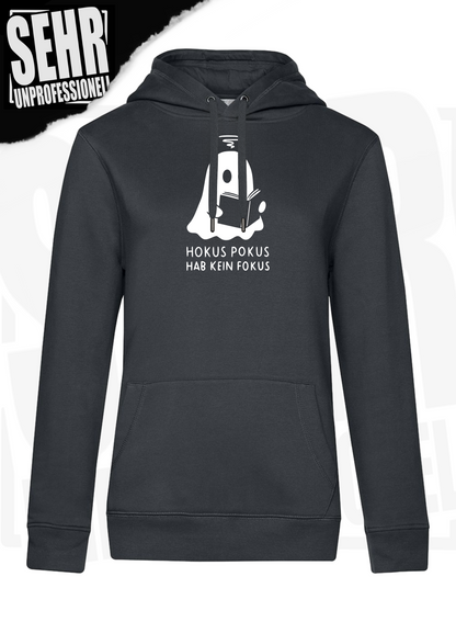 "Hokus Pokus hab kein Fokus" Regular & Ladies-Hoodie