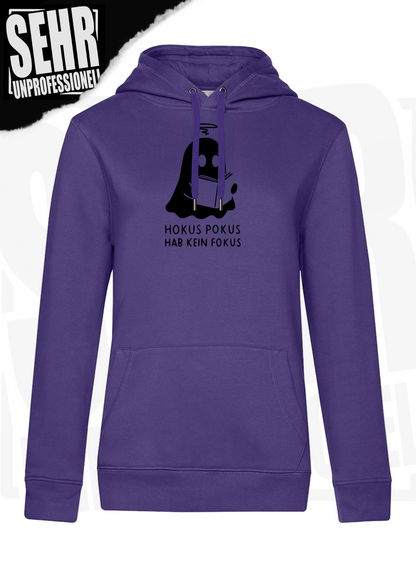 "Hokus Pokus hab kein Fokus" Regular & Ladies-Hoodie
