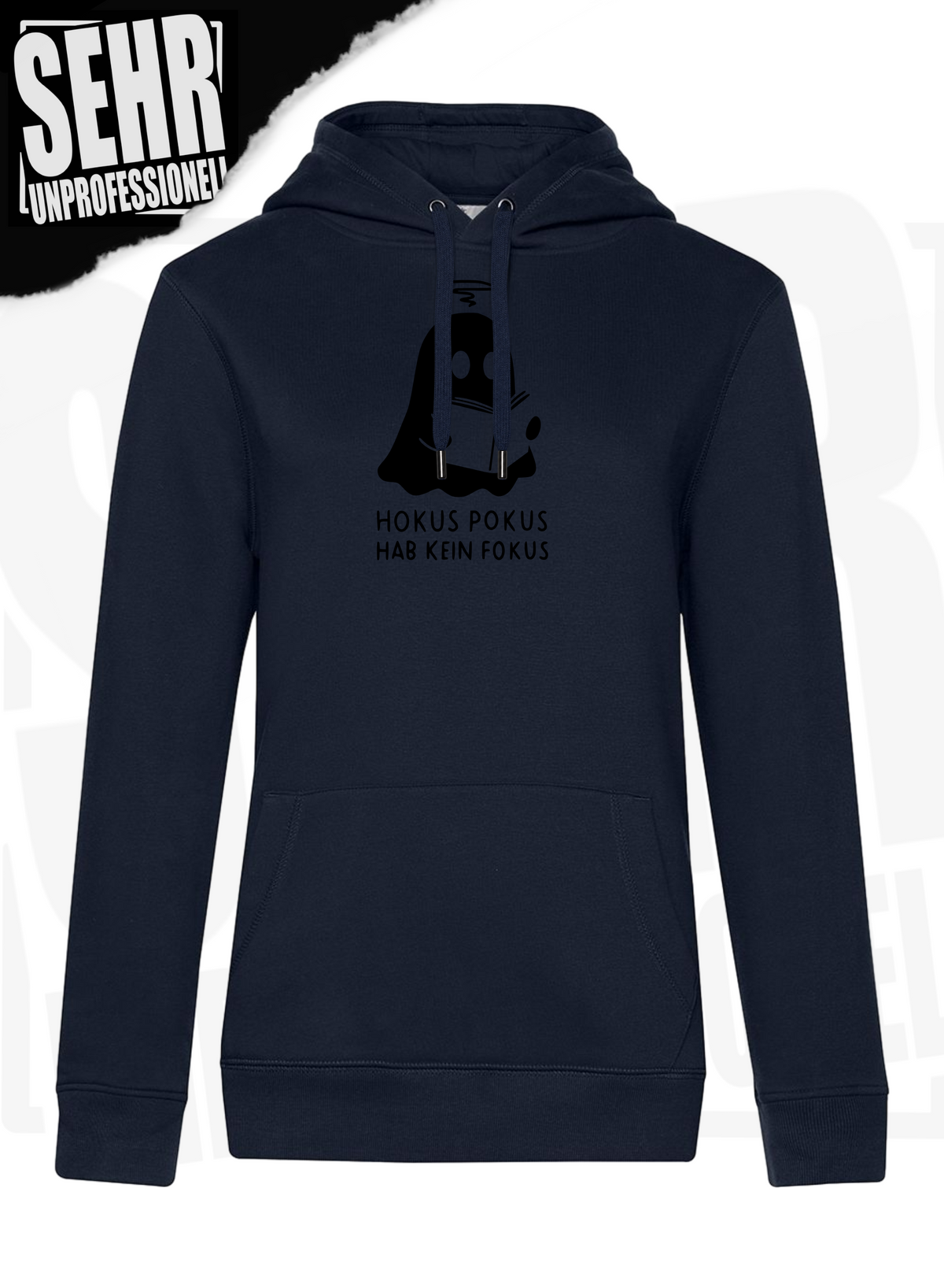 "Hokus Pokus hab kein Fokus" Regular & Ladies-Hoodie