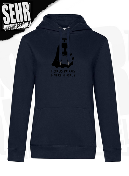 "Hokus Pokus hab kein Fokus" Regular & Ladies-Hoodie