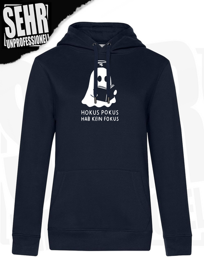 "Hokus Pokus hab kein Fokus" Regular & Ladies-Hoodie