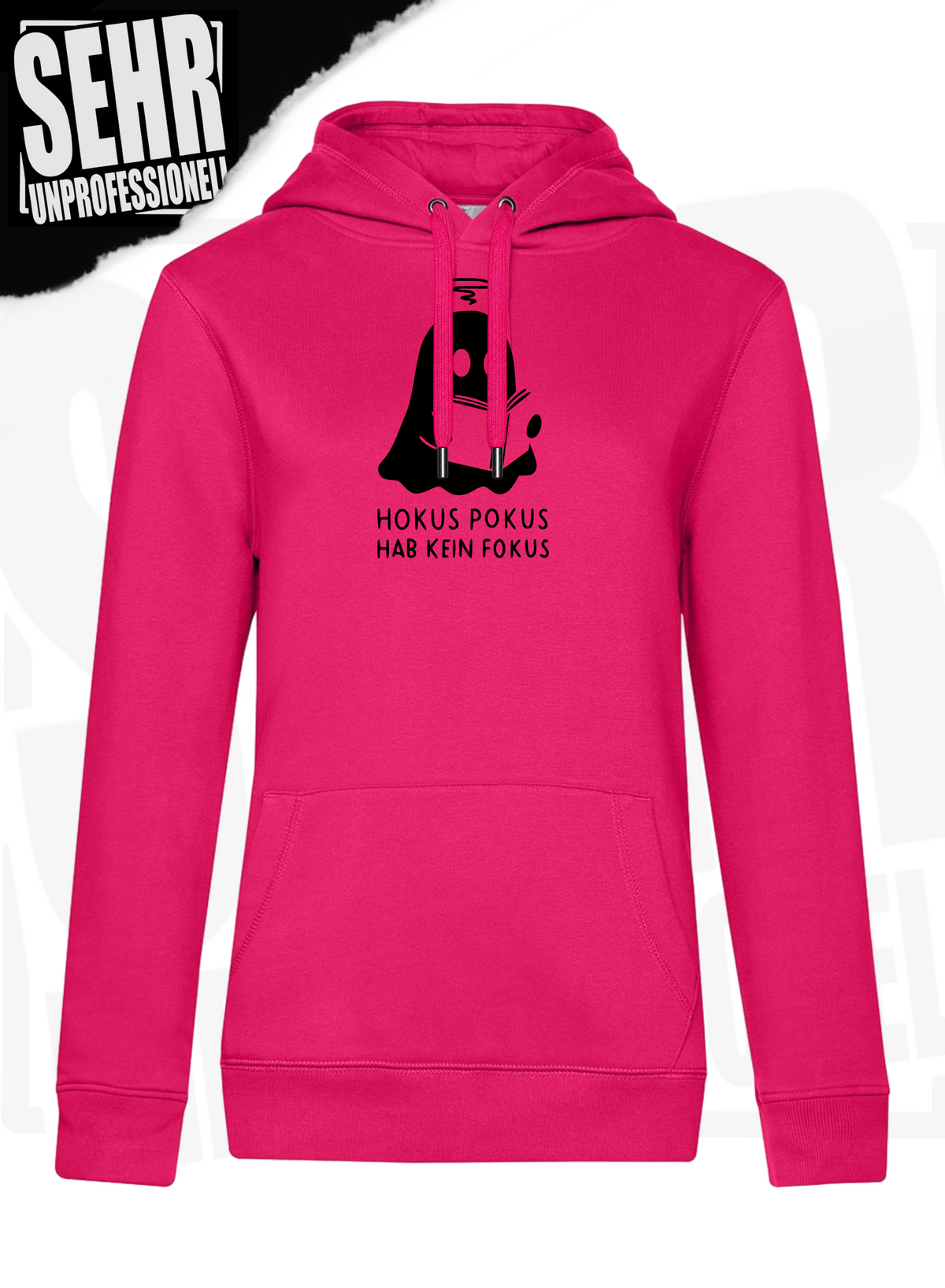 "Hokus Pokus hab kein Fokus" Regular & Ladies-Hoodie