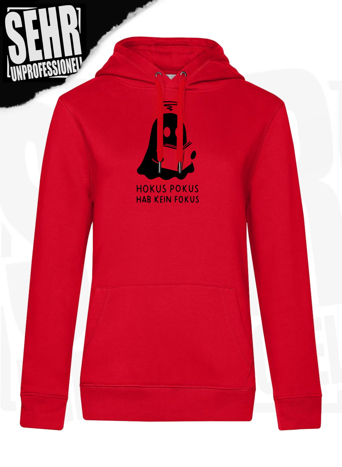 "Hokus Pokus hab kein Fokus" Regular & Ladies-Hoodie
