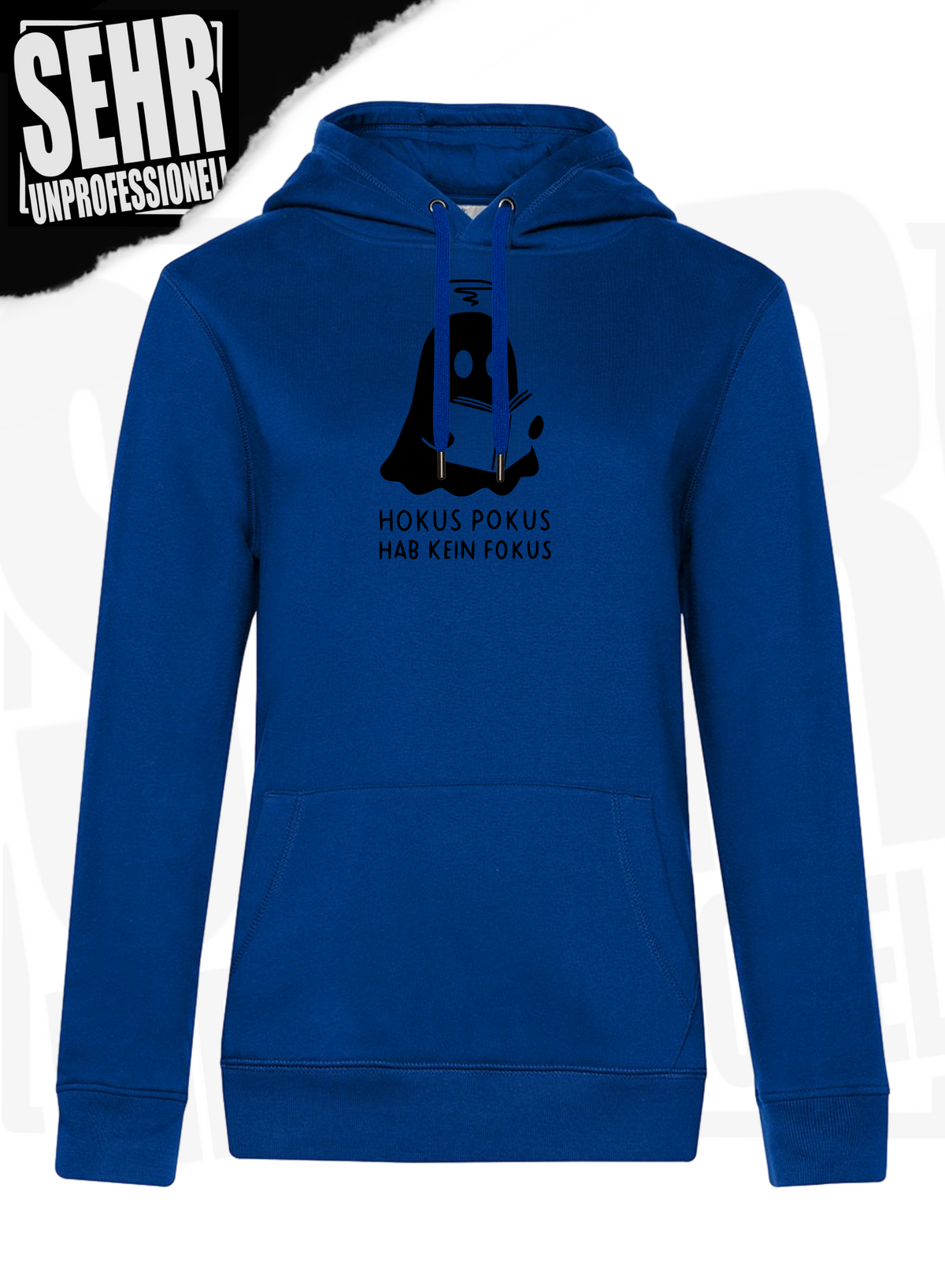 "Hokus Pokus hab kein Fokus" Regular & Ladies-Hoodie