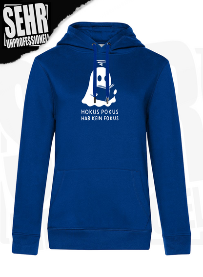 "Hokus Pokus hab kein Fokus" Regular & Ladies-Hoodie