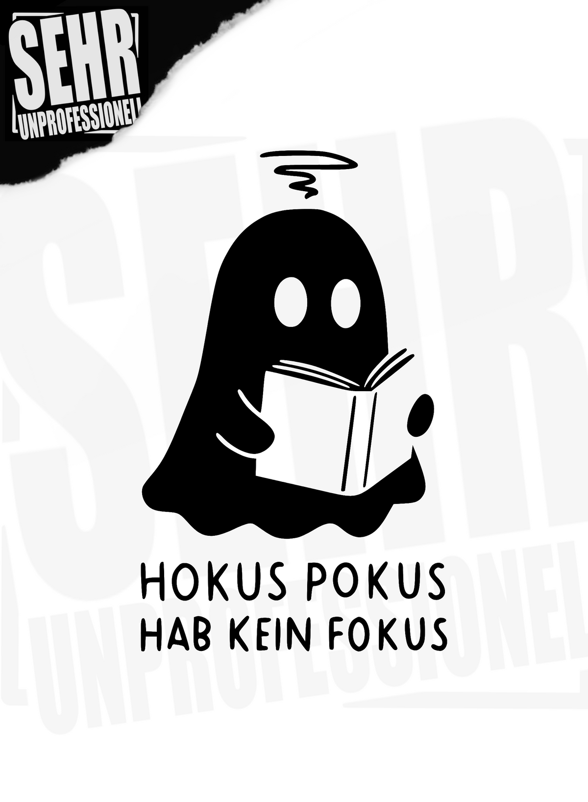 "Hokus Pokus hab kein Fokus" Regular & Ladies-Shirt