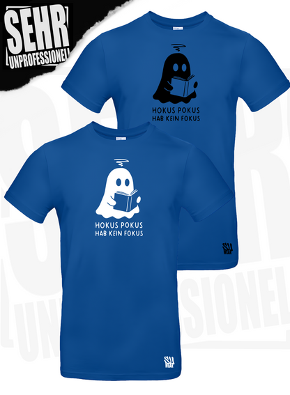 "Hokus Pokus hab kein Fokus" Regular & Ladies-Shirt
