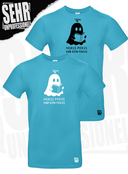 "Hokus Pokus hab kein Fokus" Regular & Ladies-Shirt