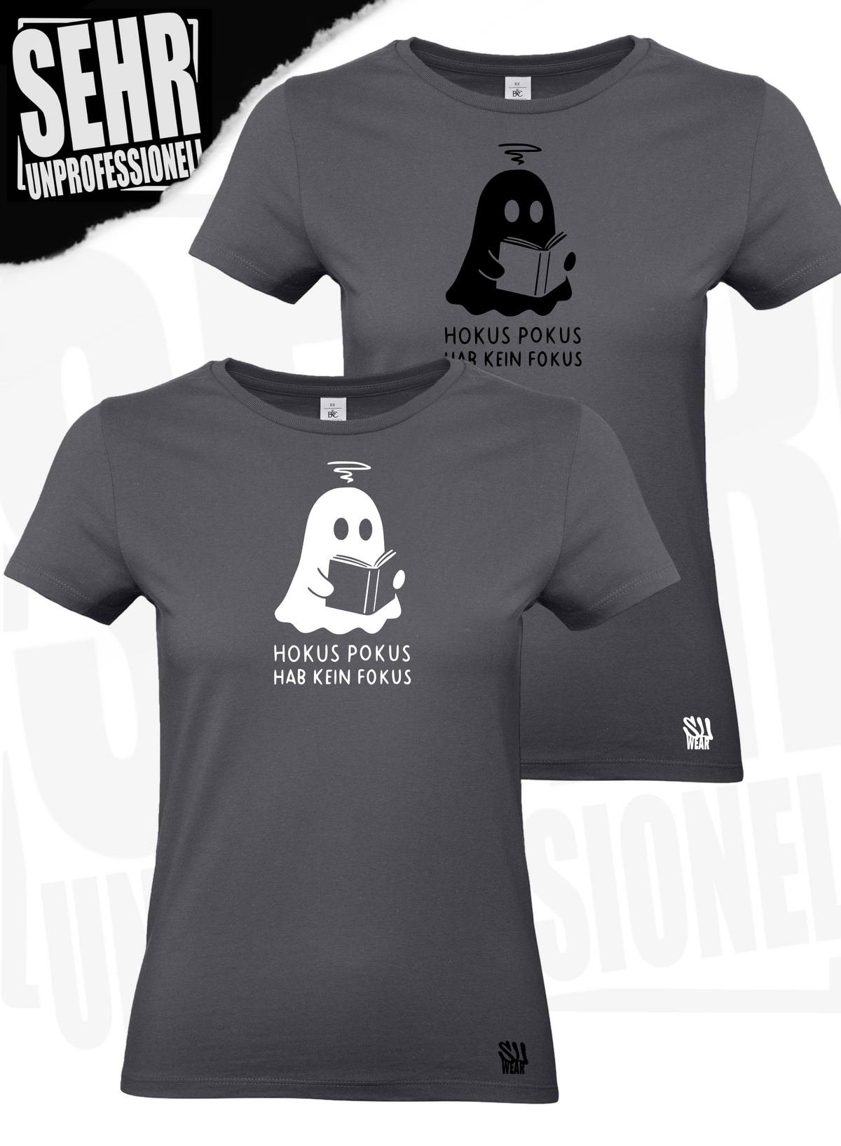"Hokus Pokus hab kein Fokus" Regular & Ladies-Shirt