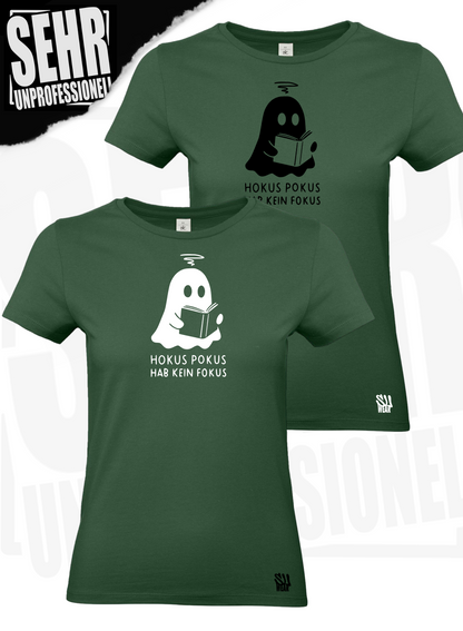 "Hokus Pokus hab kein Fokus" Regular & Ladies-Shirt