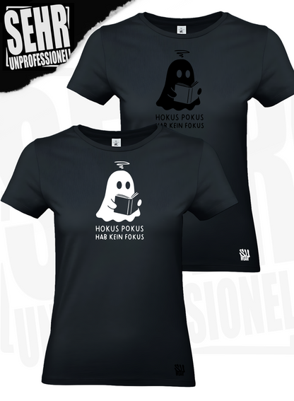 "Hokus Pokus hab kein Fokus" Regular & Ladies-Shirt