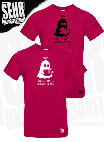 "Hokus Pokus hab kein Fokus" Regular & Ladies-Shirt