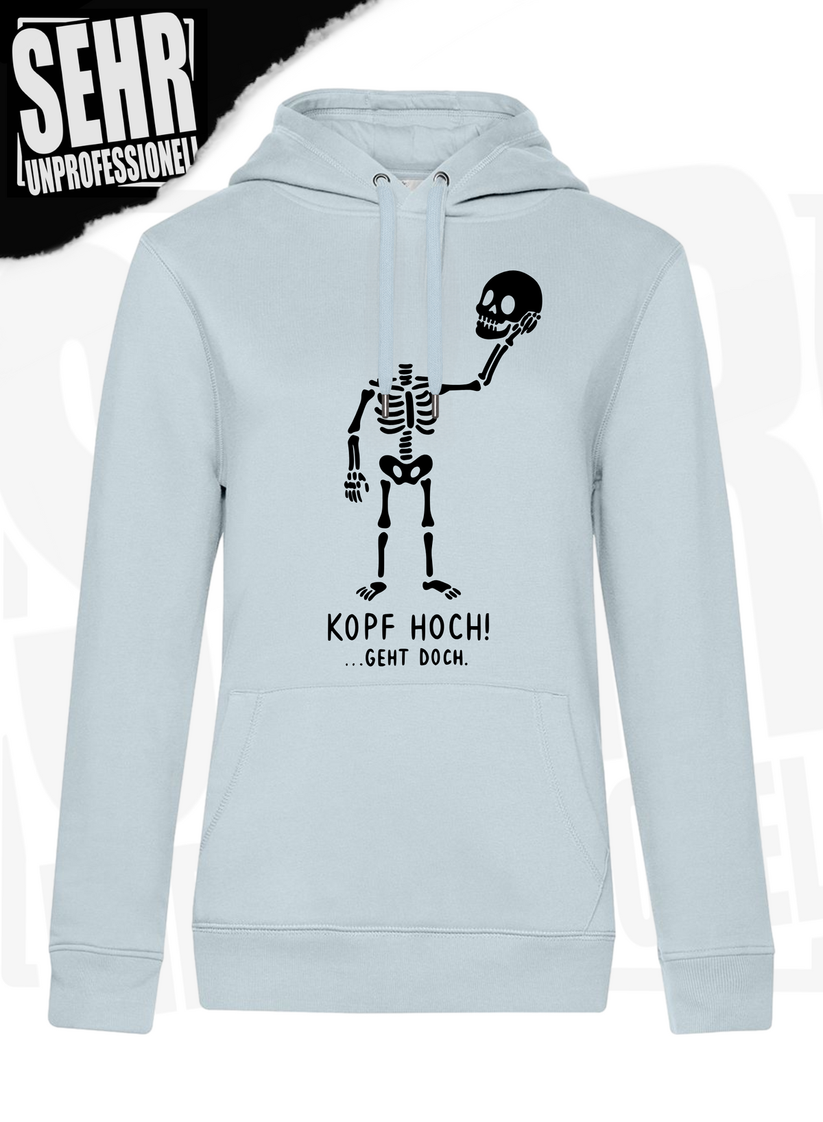 "Kopf hoch!" Regular & Ladies-Hoodie
