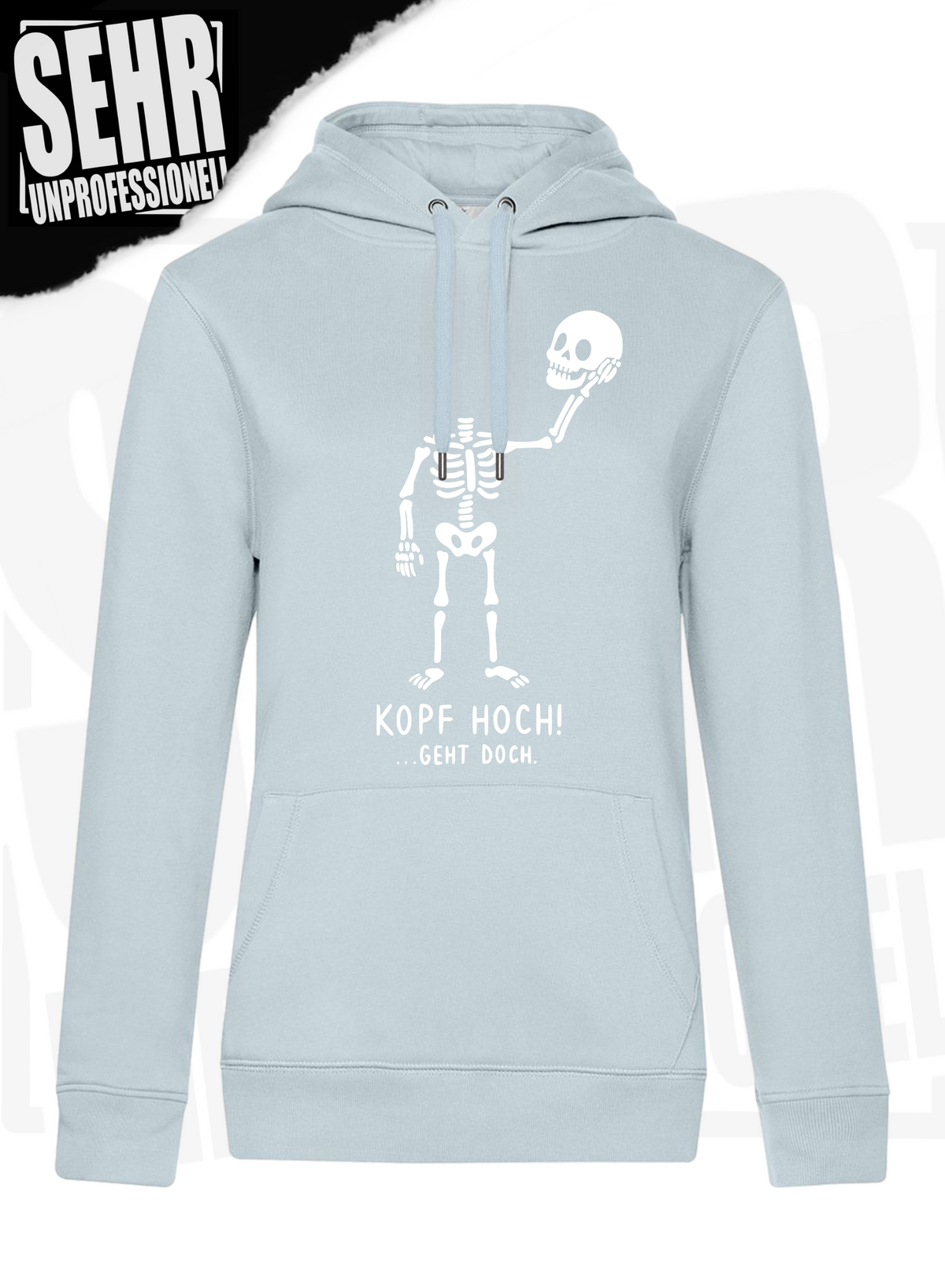 "Kopf hoch!" Regular & Ladies-Hoodie