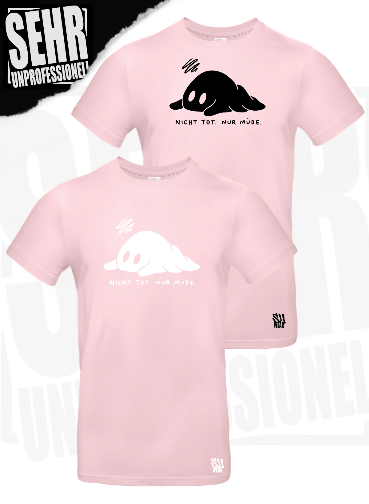 "Nicht tot. Nur müde." Regular & Ladies-Shirt