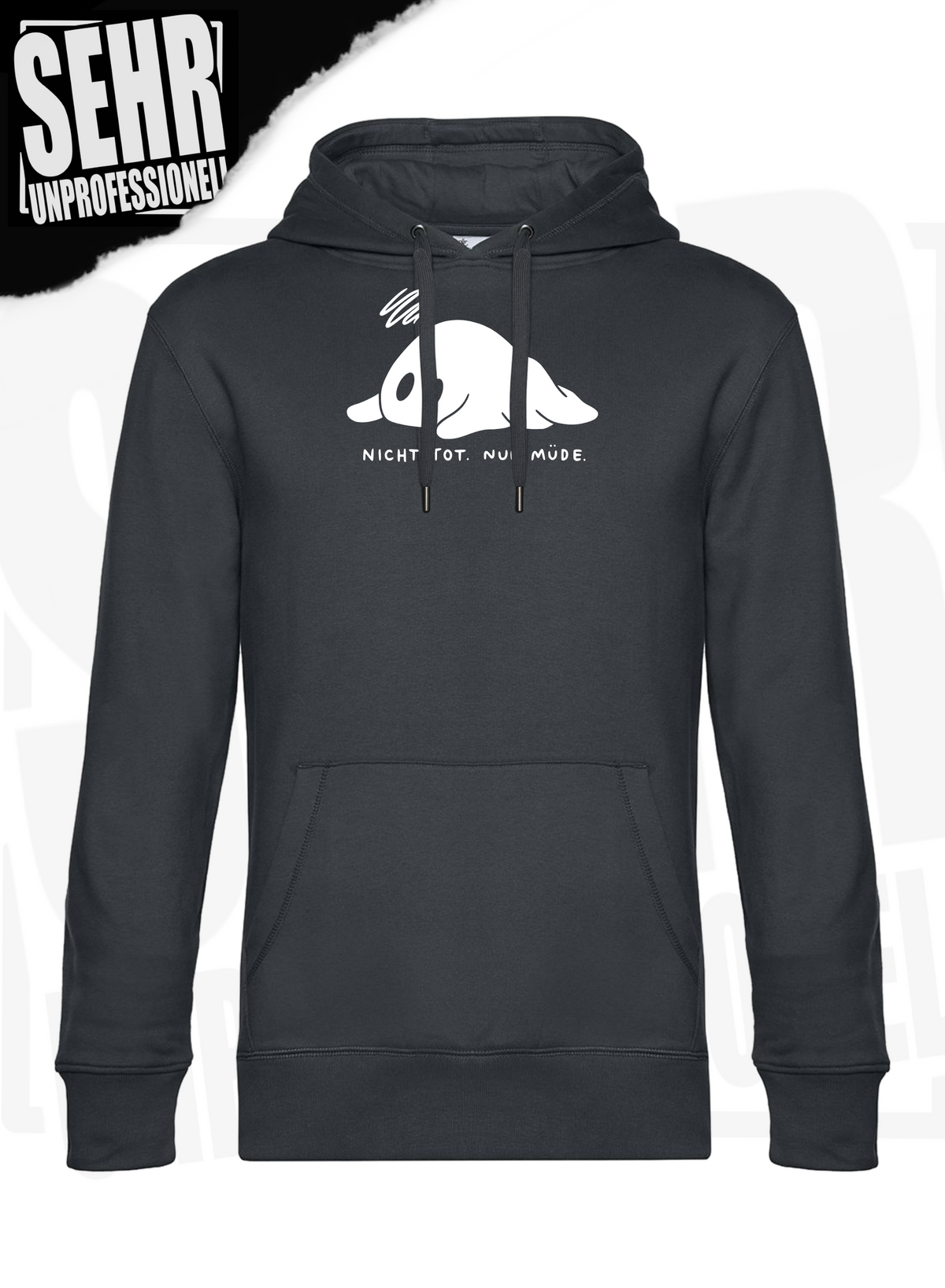 "Nicht tot. Nur müde." Regular & Ladies-Hoodie