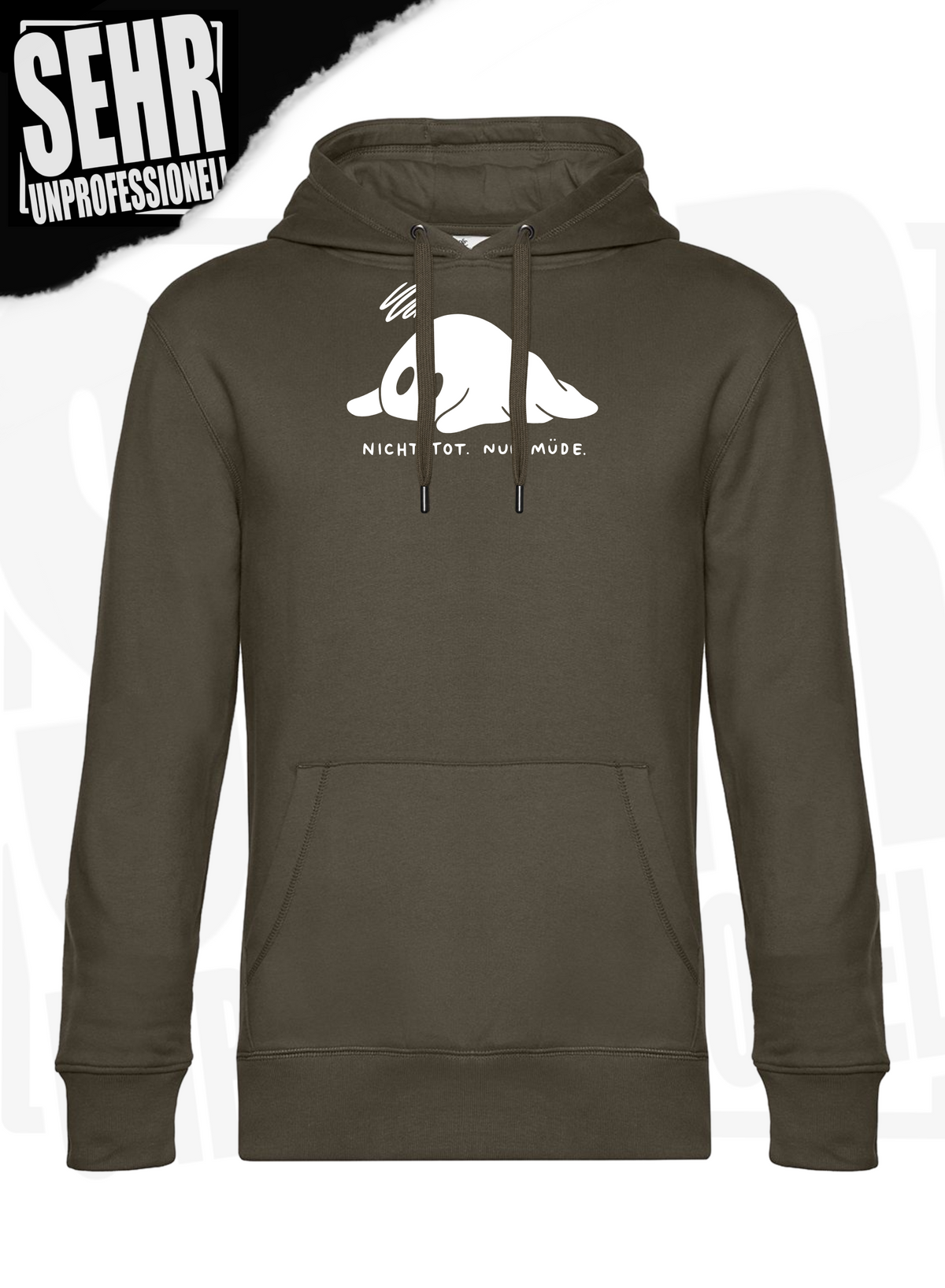 "Nicht tot. Nur müde." Regular & Ladies-Hoodie