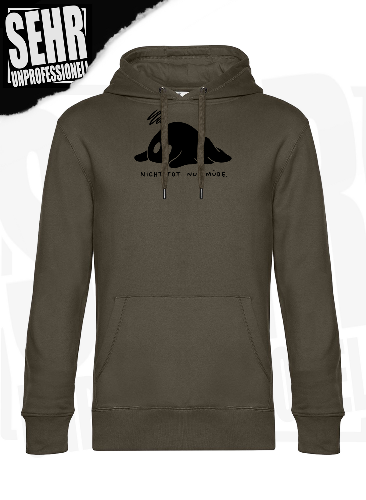 "Nicht tot. Nur müde." Regular & Ladies-Hoodie