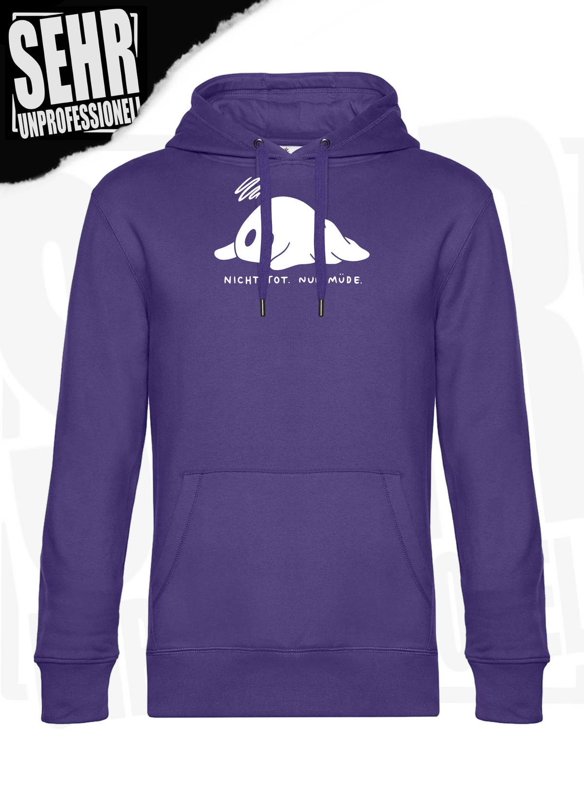 "Nicht tot. Nur müde." Regular & Ladies-Hoodie