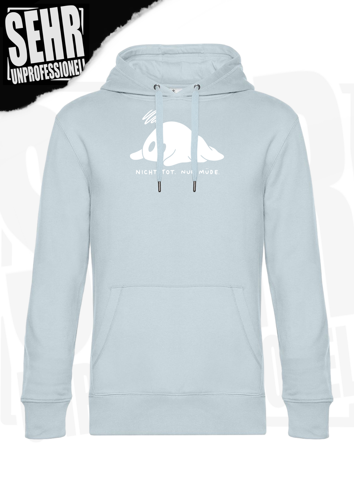 "Nicht tot. Nur müde." Regular & Ladies-Hoodie