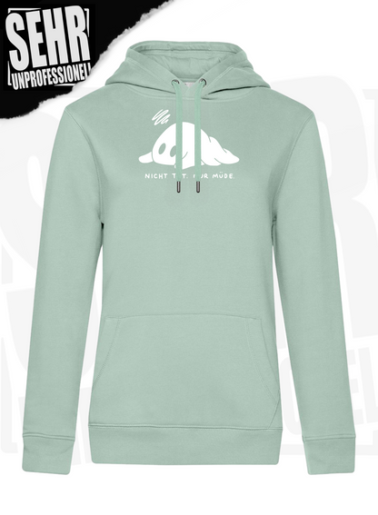 "Nicht tot. Nur müde." Regular & Ladies-Hoodie