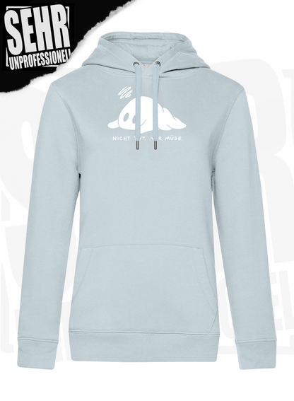 "Nicht tot. Nur müde." Regular & Ladies-Hoodie