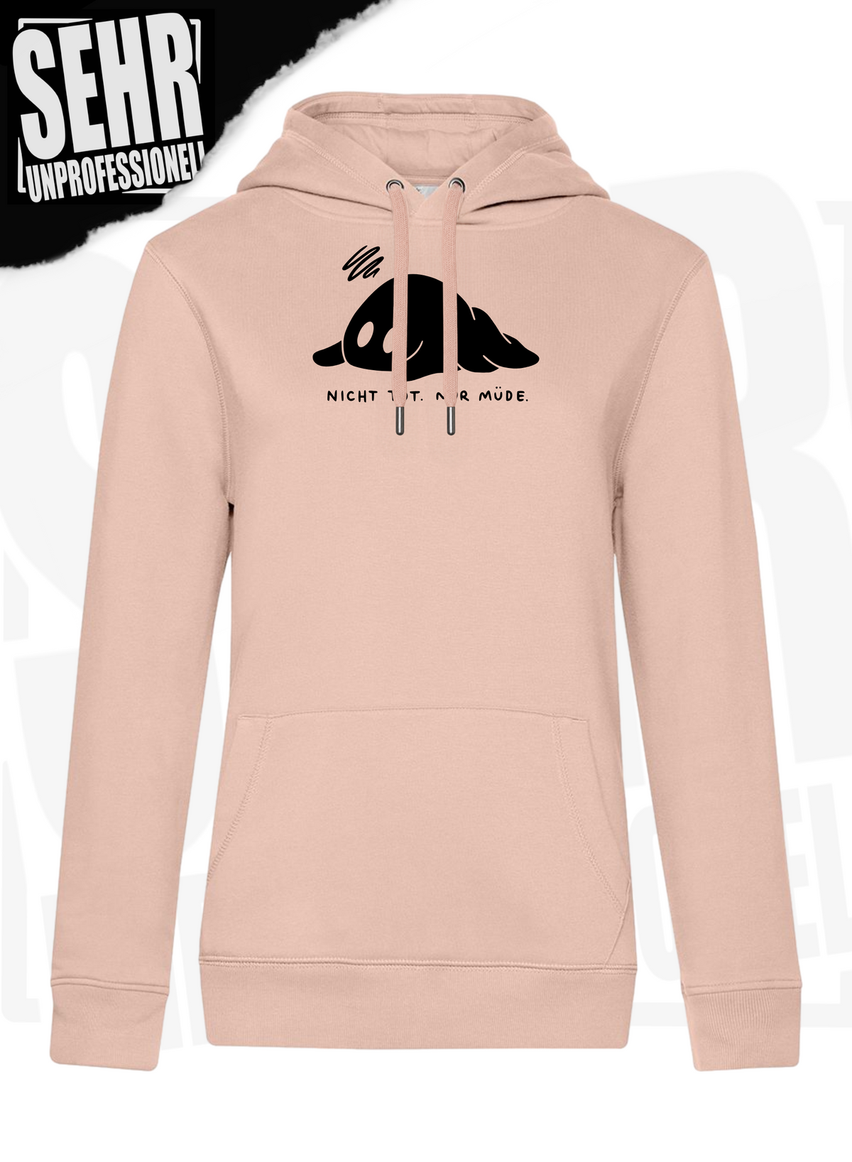 "Nicht tot. Nur müde." Regular & Ladies-Hoodie