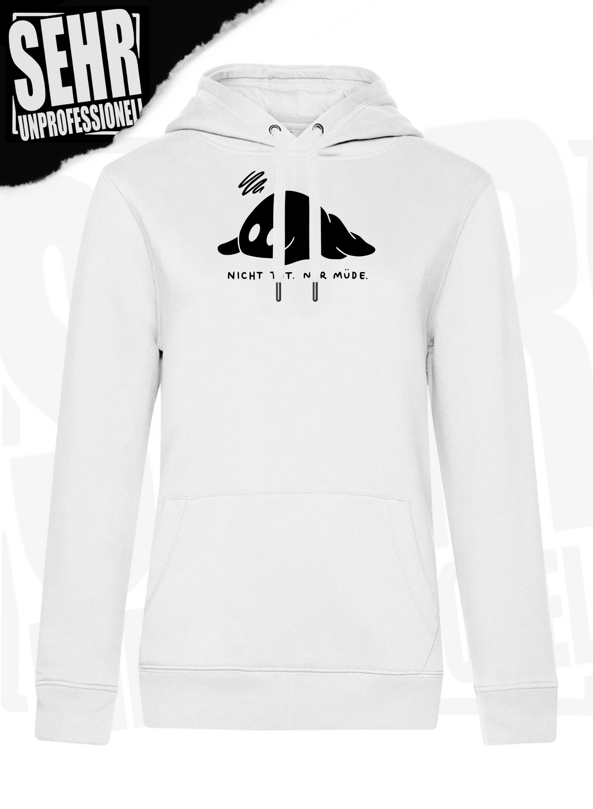"Nicht tot. Nur müde." Regular & Ladies-Hoodie