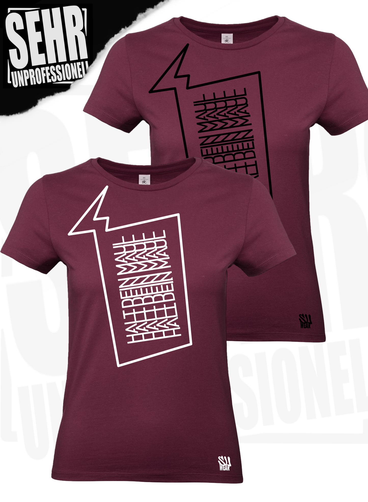 "Halt dein Maul" Ladies-Shirt