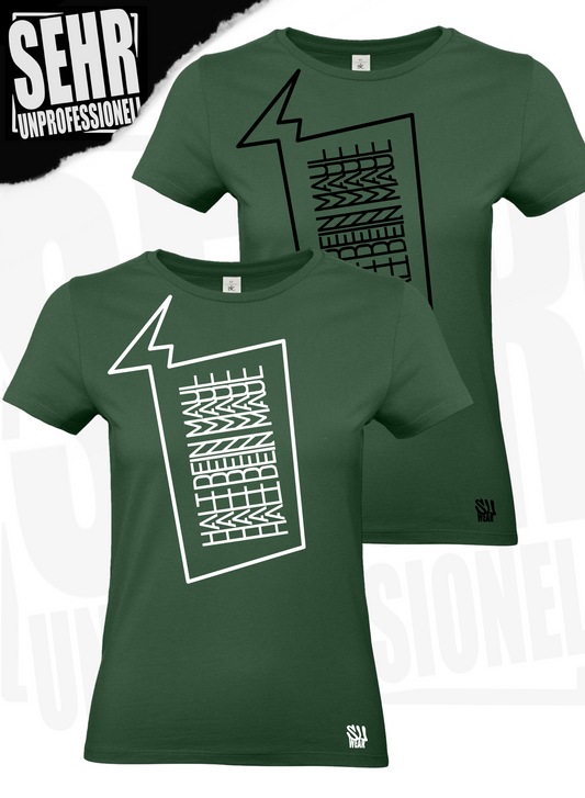 "Halt dein Maul" Ladies-Shirt