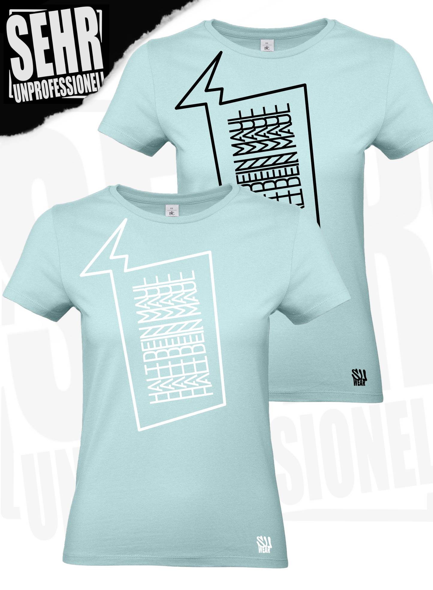 "Halt dein Maul" Ladies-Shirt