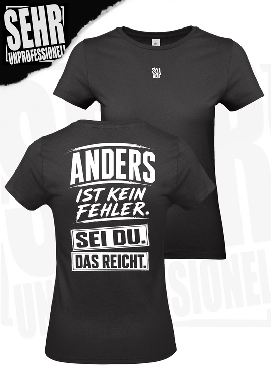 "Anders ist kein Fehler." Ladies-Shirt