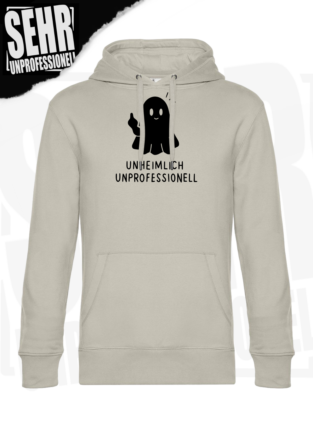 "Unheimlich Unprofessionell" Regular & Ladies-Hoodie